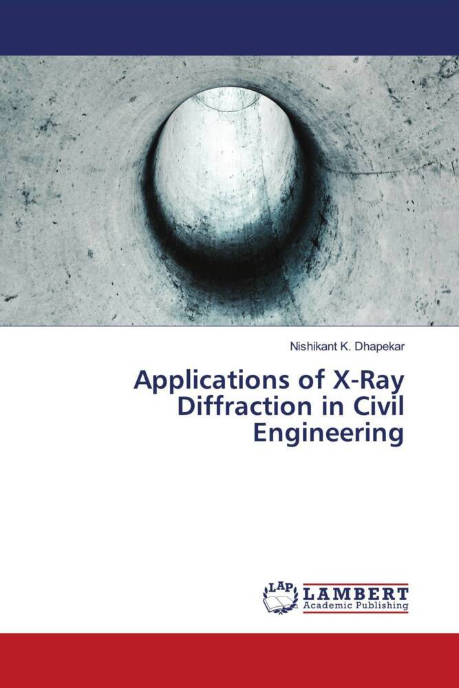 Applications of X-Ray Diffraction in Civil Engineering