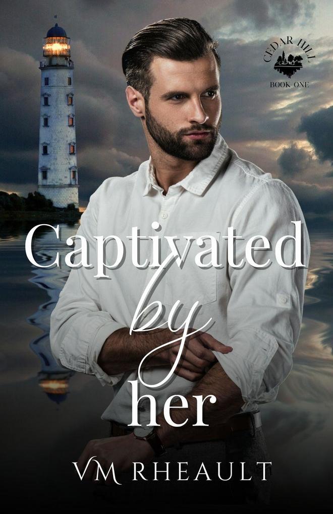 Captivated by Her