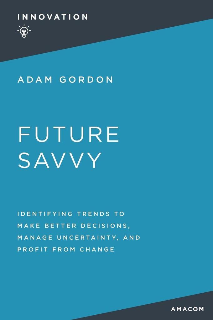 The Future Savvy