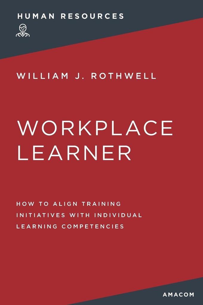 The Workplace Learner