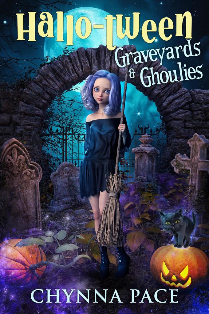 Graveyards and Ghoulies (Hallo-Tween #1)