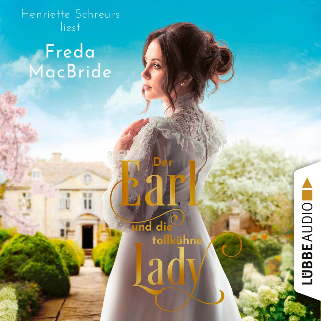 Der Earl und die tollkühne Lady - Regency - Liebe und Leidenschaft Teil 2