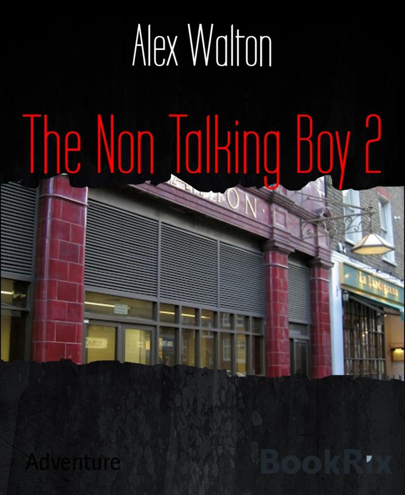 The Non Talking Boy 2