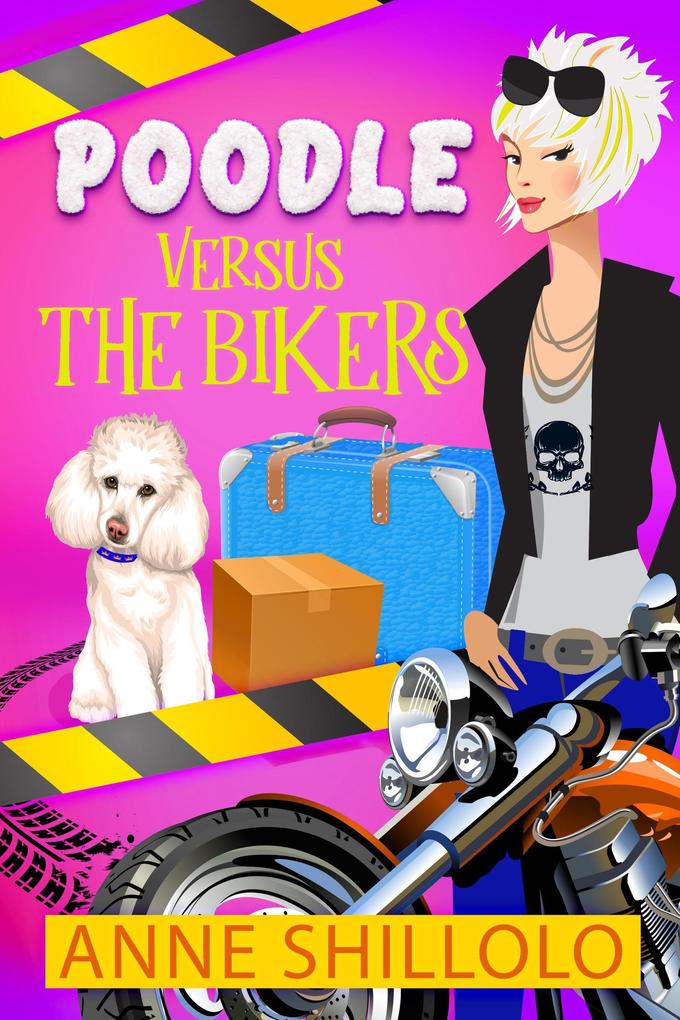 Poodle Versus The Bikers (Cottage Country Cozy Mysteries)