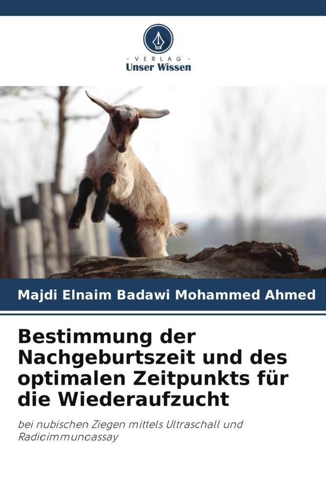 Bestimmung der Nachgeburtszeit und des optimalen Zeitpunkts für die Wiederaufzucht