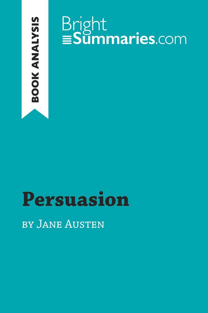 Persuasion by Jane Austen (Book Analysis)
