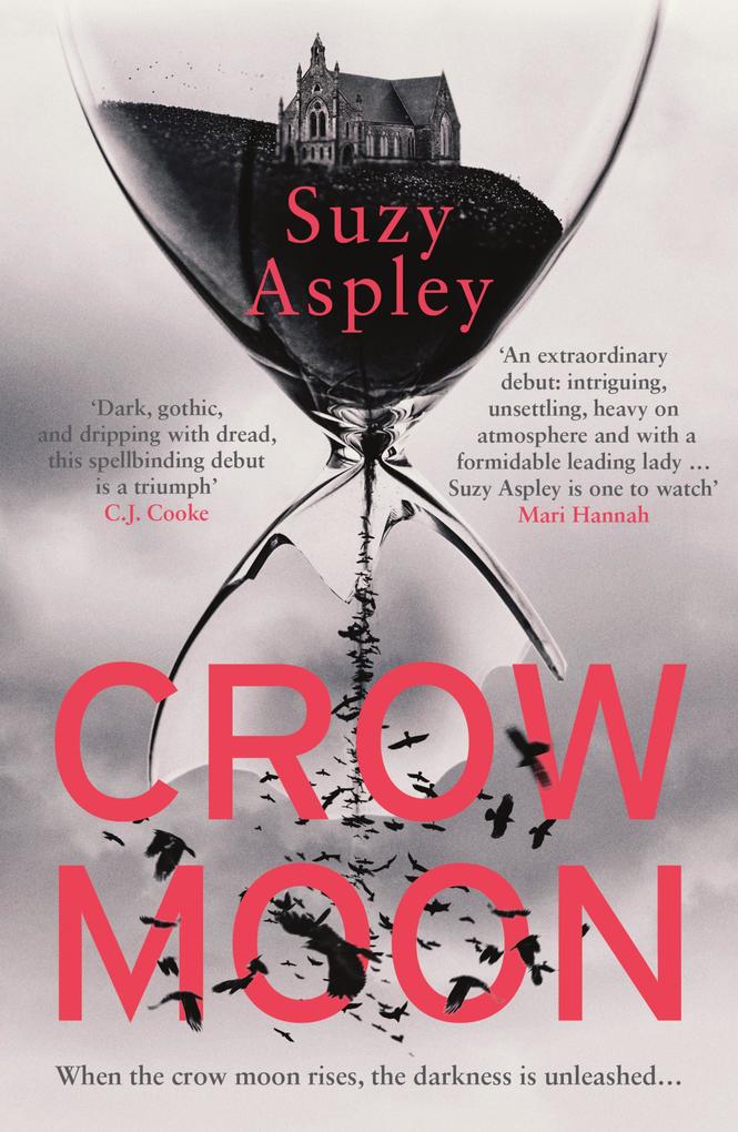 Crow Moon: The atmospheric chilling debut thriller that everyone is talking about ... first in an addictive enthralling series