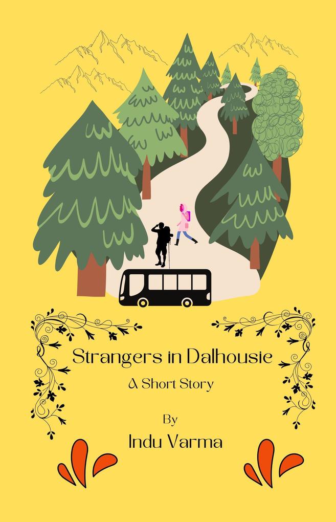 Strangers in Dalhousie