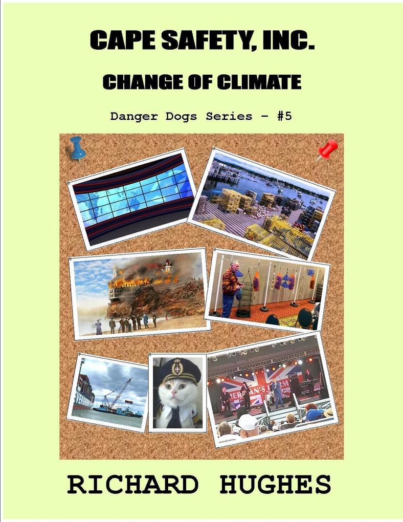 Cape Safety Inc. - Change of Climate (Danger Dogs Series #5)