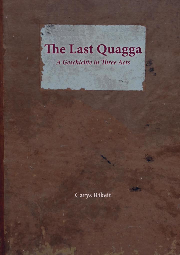 The Last Quagga