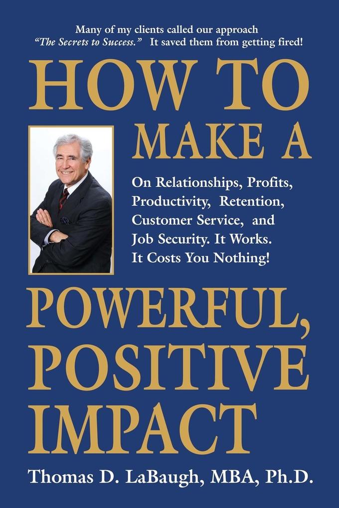 How to Make a Powerful Positive Impact