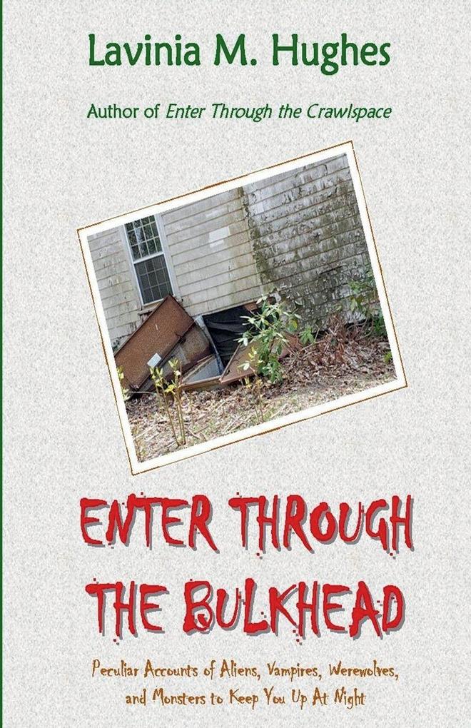 Enter Through the Bulkhead