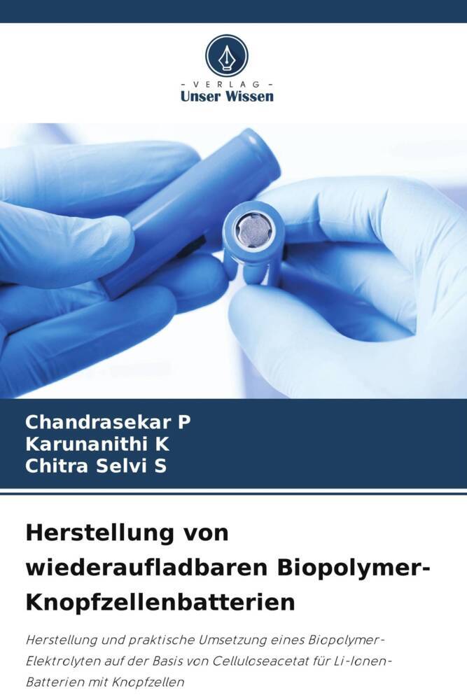 Herstellung von wiederaufladbaren Biopolymer-Knopfzellenbatterien