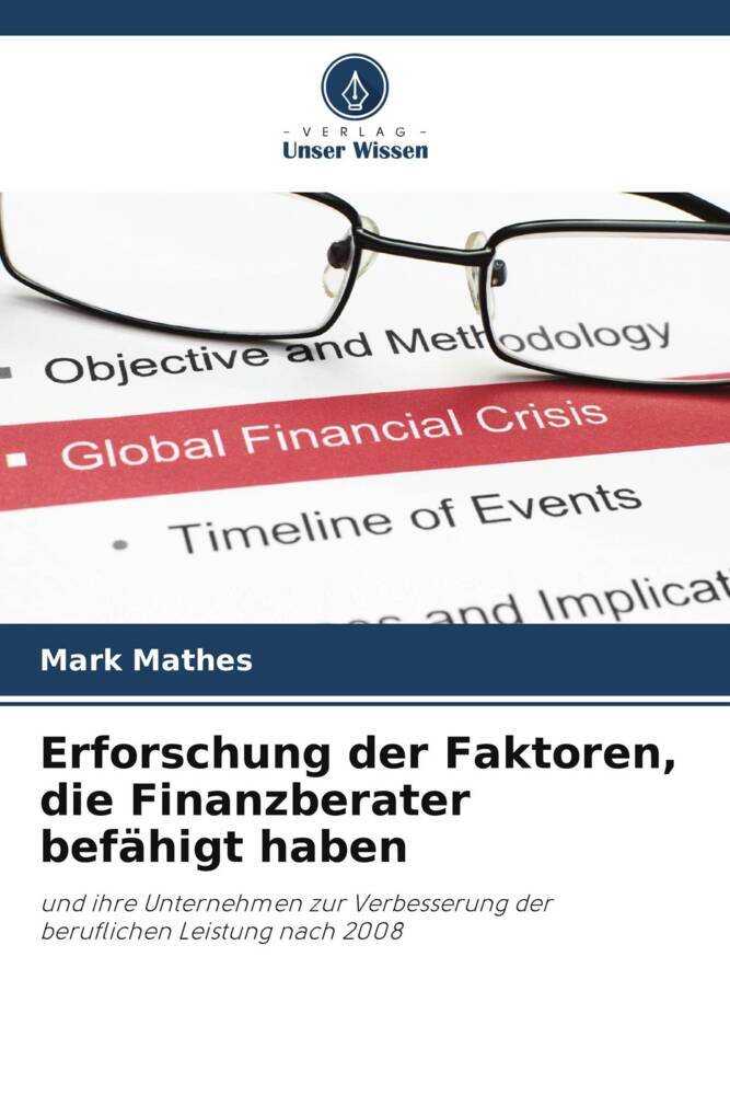 Erforschung der Faktoren die Finanzberater befähigt haben
