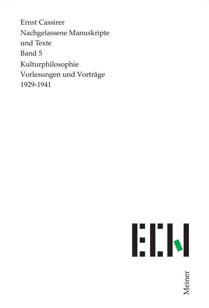 Kulturphilosophie. Vorträge 1929-1941 - Ernst Cassirer