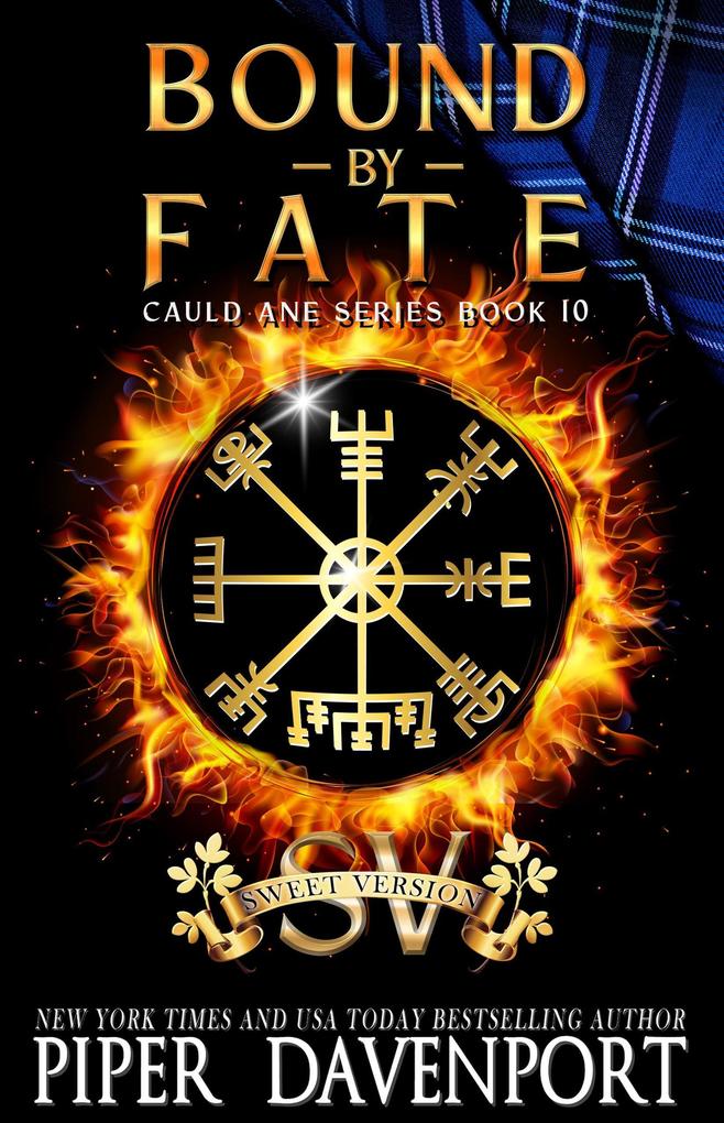 Bound by Fate - Sweet Edition (Cauld Ane Sweet Series - Tenth Anniversary Editions #10)