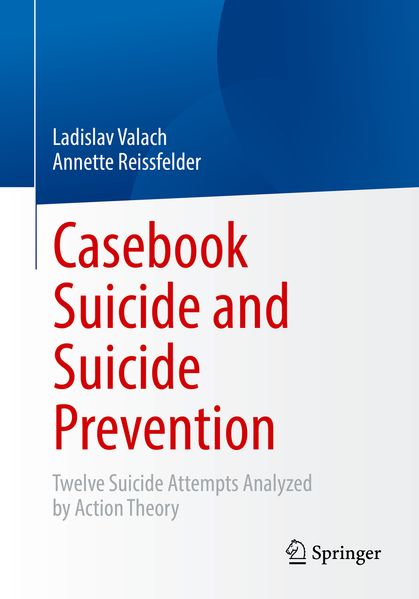 Casebook Suicide and Suicide Prevention