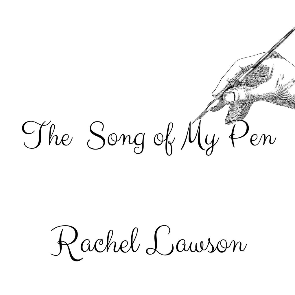 The Song of My Pen (Poetry #3)