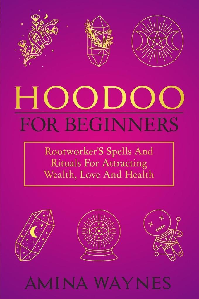 Hoodoo for Beginners