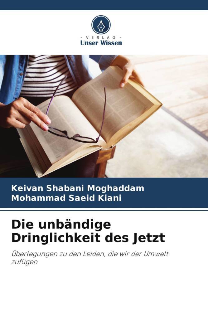 Die unbändige Dringlichkeit des Jetzt