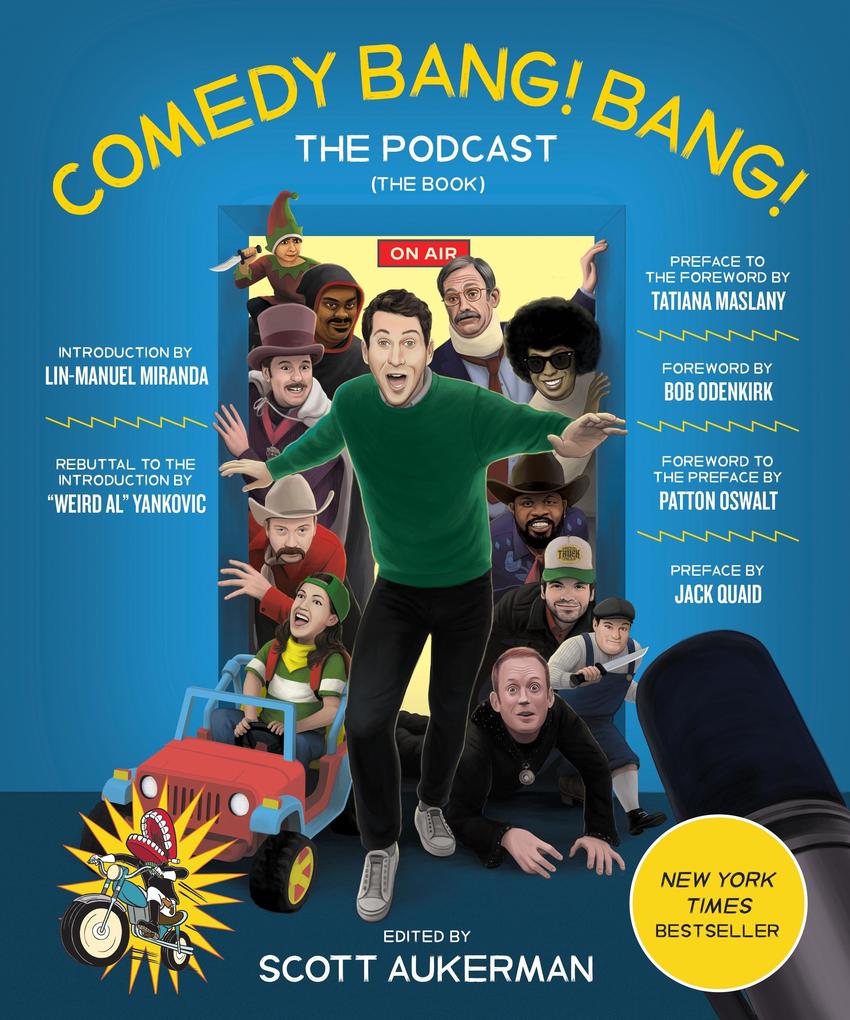 Comedy Bang! Bang! The Podcast : The Book