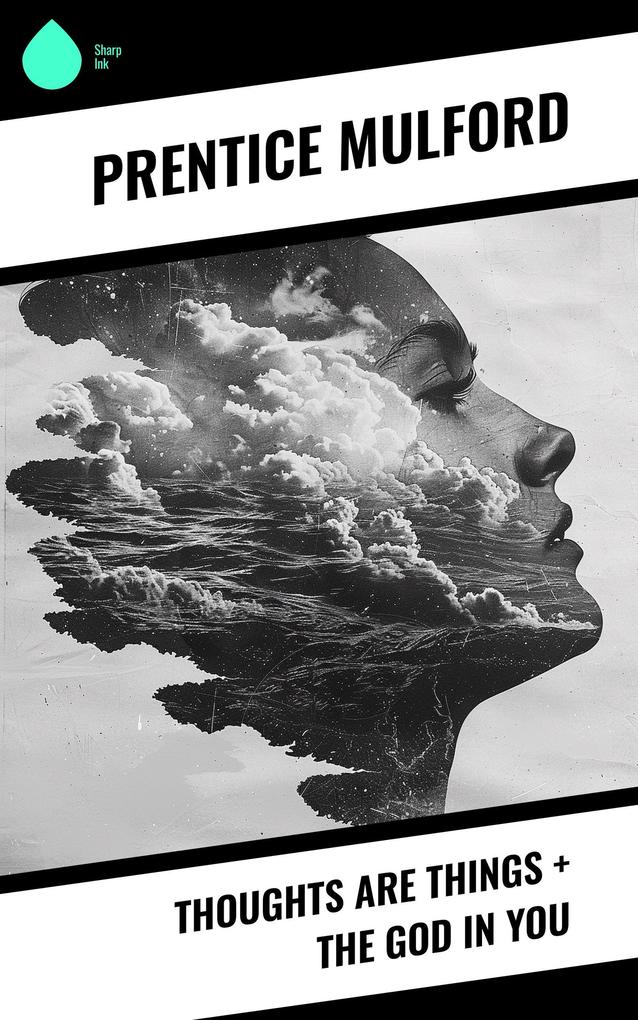 Thoughts Are Things + The God In You