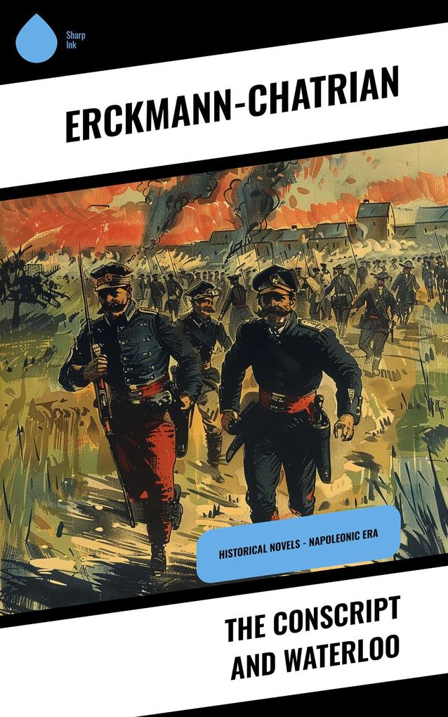 The Conscript and Waterloo