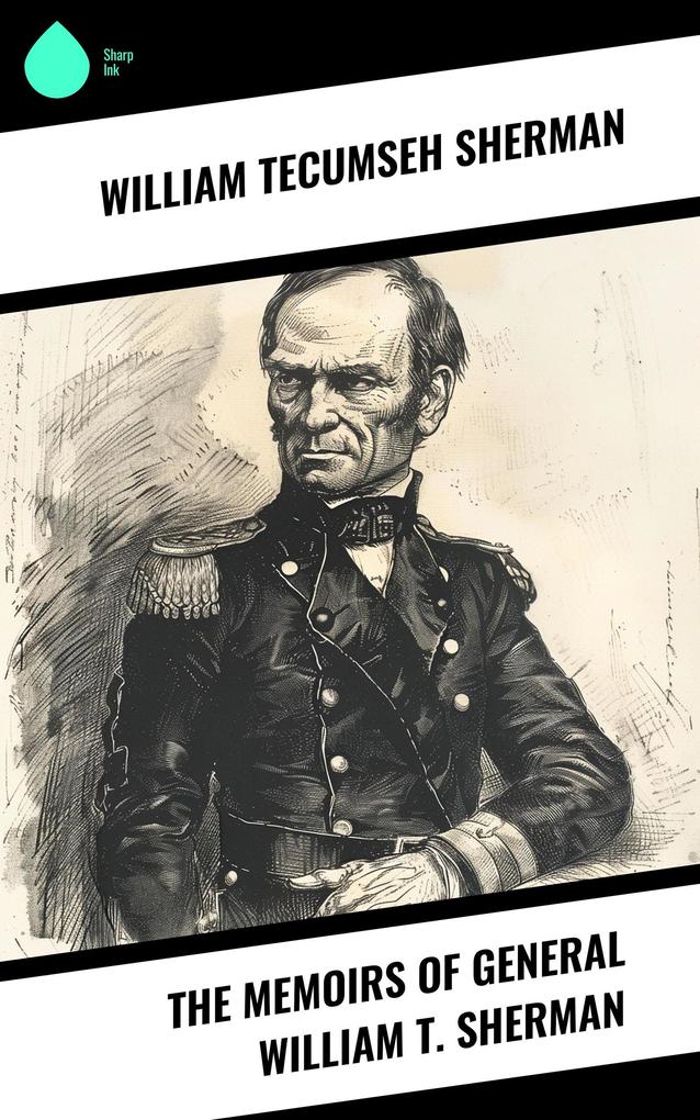 The Memoirs of General William T. Sherman