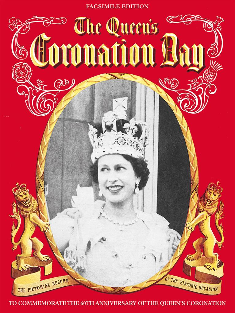 The Queen‘s Coronation (Facsimile Edition)