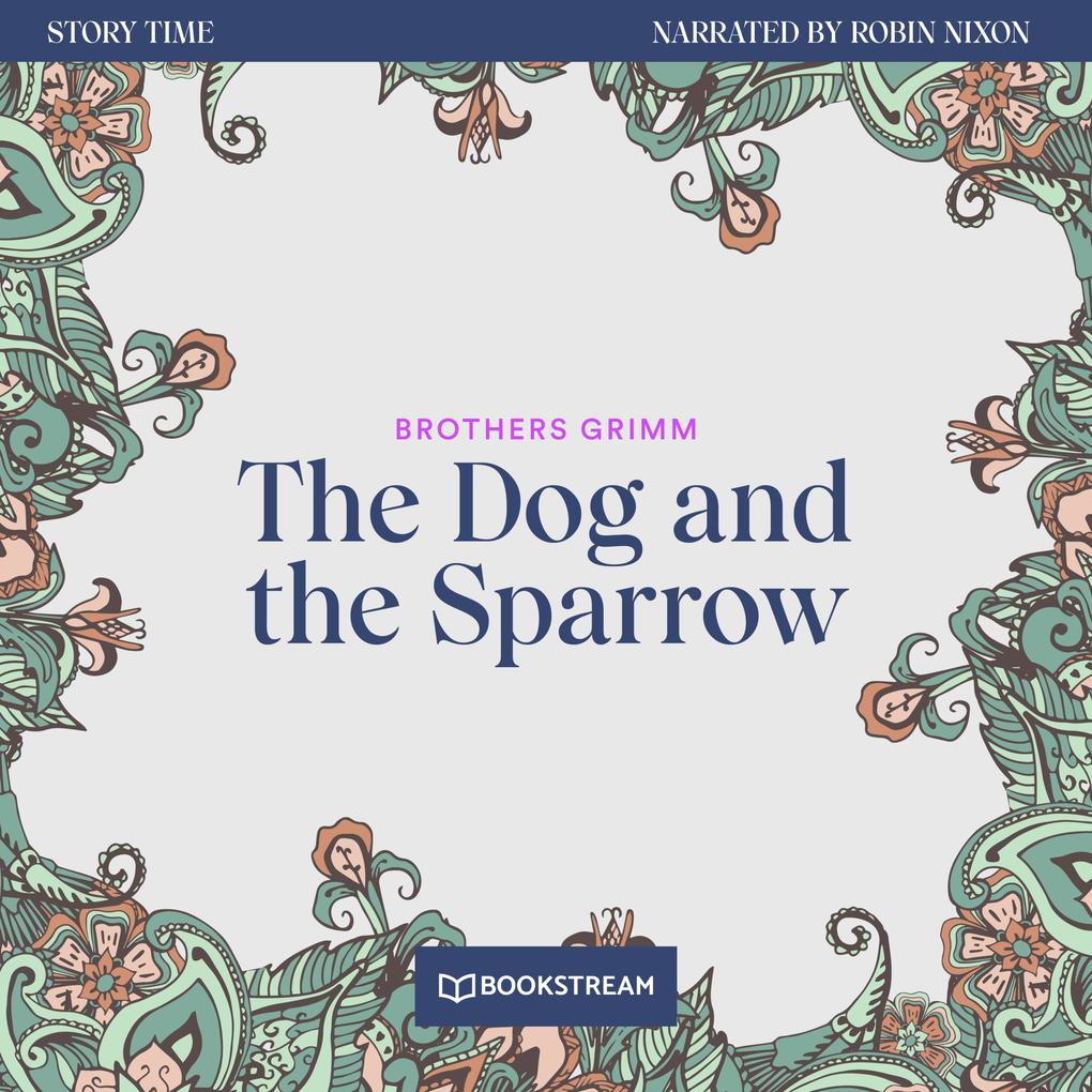 The Dog and the Sparrow