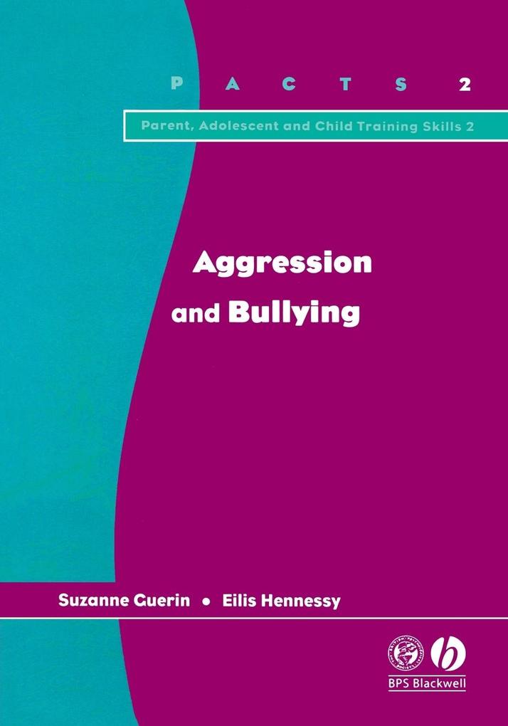 Aggression and Bullying - Guerin/ Hennessy