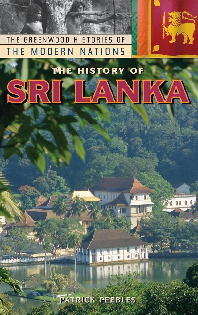 The History of Sri Lanka - Patrick Peebles