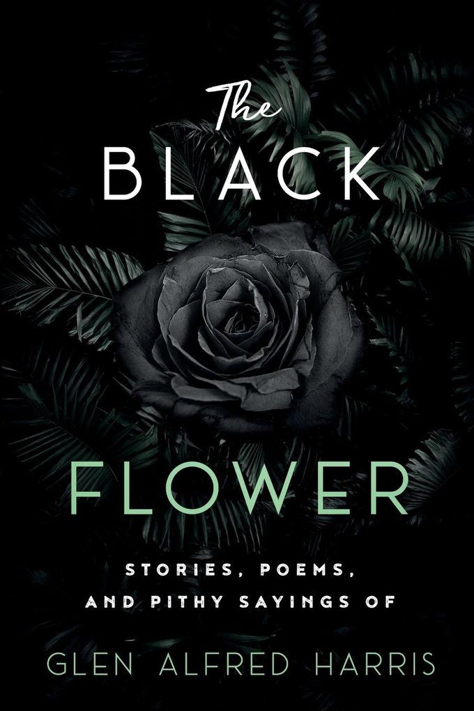 The Black Flower