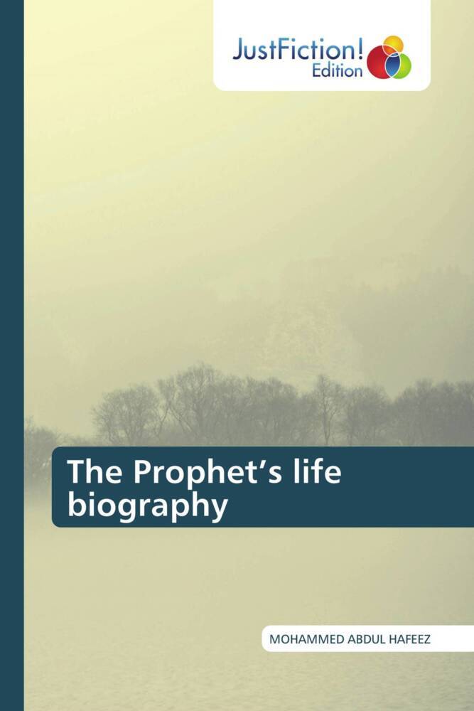 The Prophet's life biography