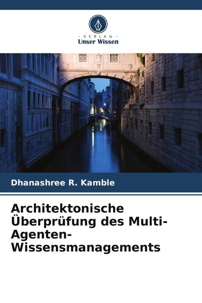 Architektonische Überprüfung des Multi-Agenten-Wissensmanagements