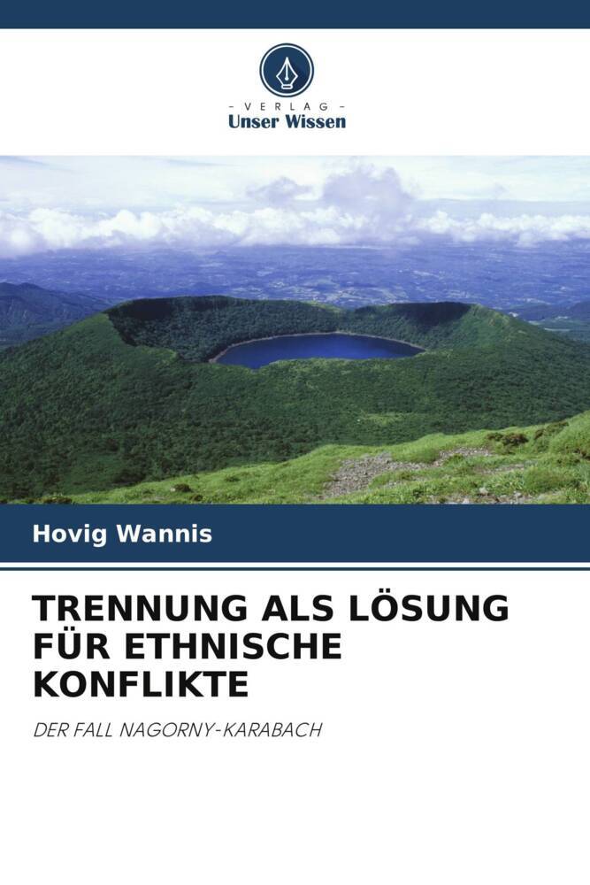 TRENNUNG ALS LÖSUNG FÜR ETHNISCHE KONFLIKTE