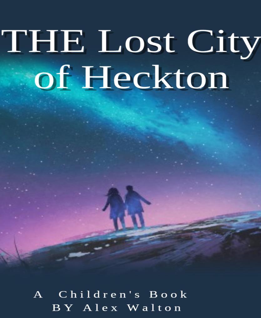 The Lost City of Heckton