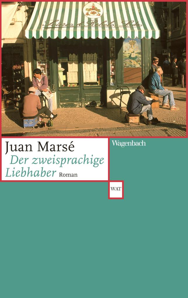 Der zweisprachige Liebhaber - Juan Marsé