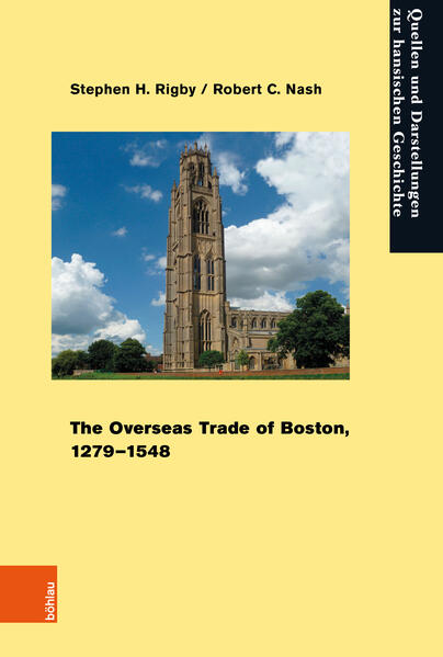 The Overseas Trade of Boston 1279-1548