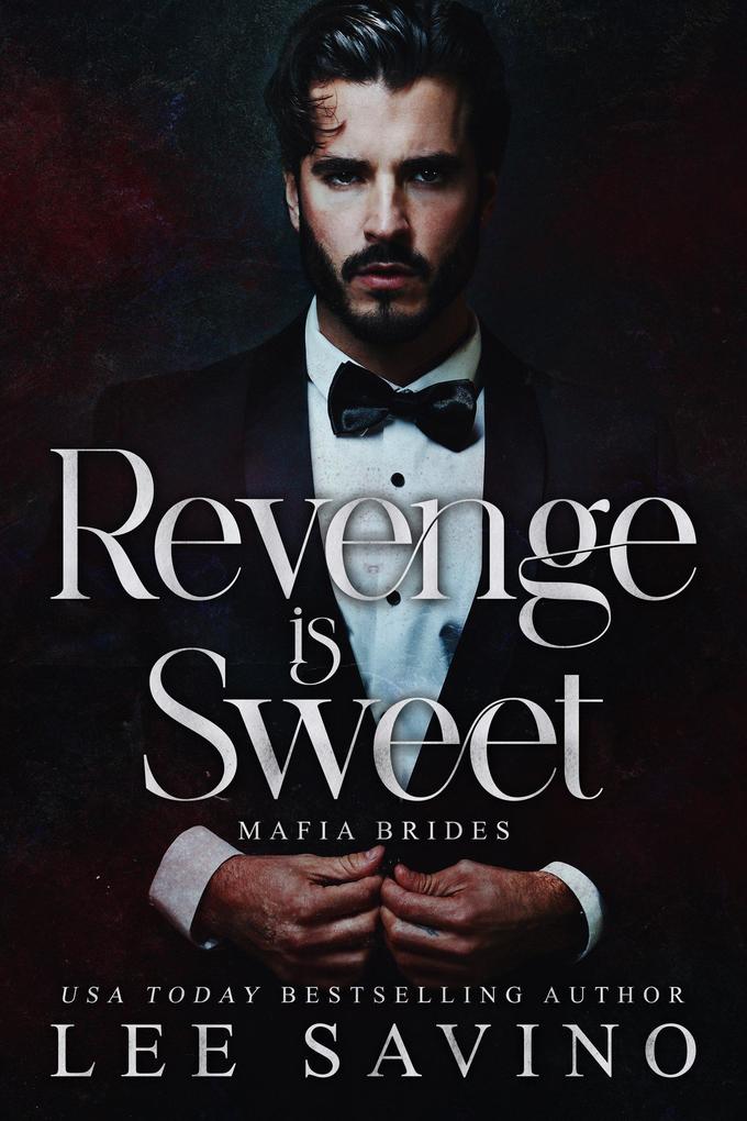 Revenge is Sweet (Mafia Brides #1)