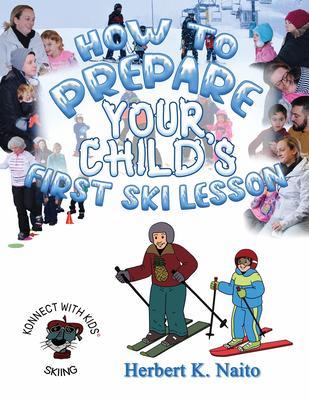 How To Prepare For Your Child‘s First Ski Lesson