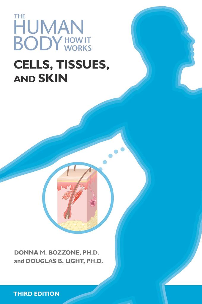 Cells Tissue and Skin Third Edition
