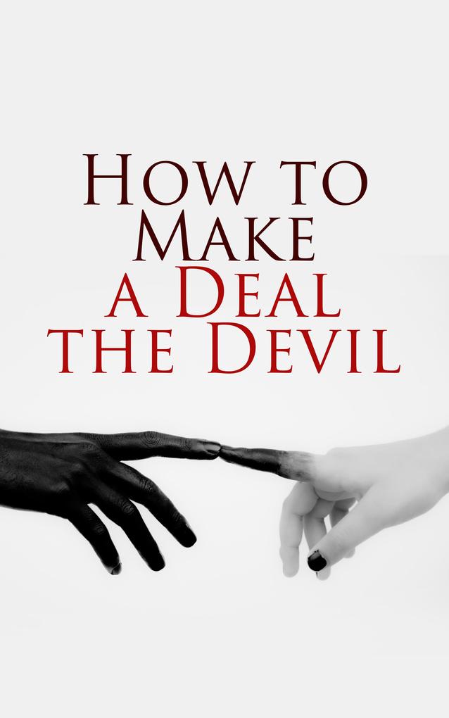 Let‘s Make a Deal... With the Devil!