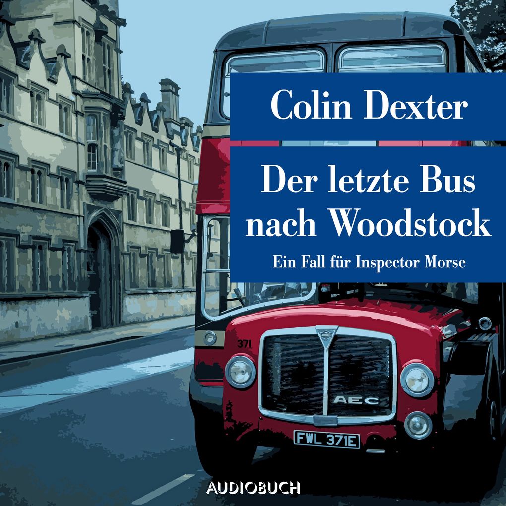 Image of Der letzte Bus nach Woodstock - Ein Fall für Inspector Morse