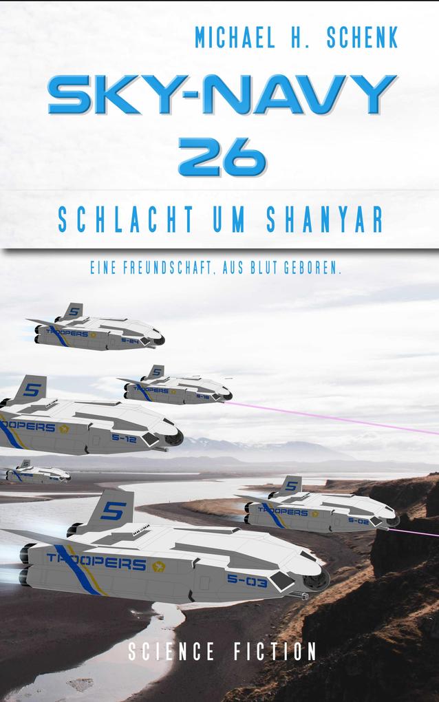 Sky-Navy 26 - Schlacht um Shanyar