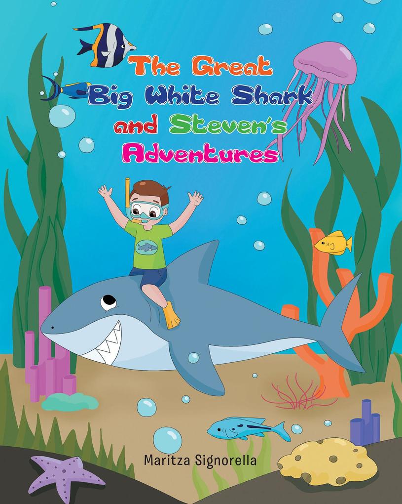 The Great Big White Shark and Steven‘s Adventures