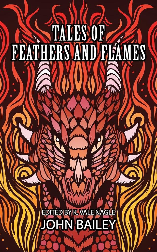 Tales of Feathers and Flames