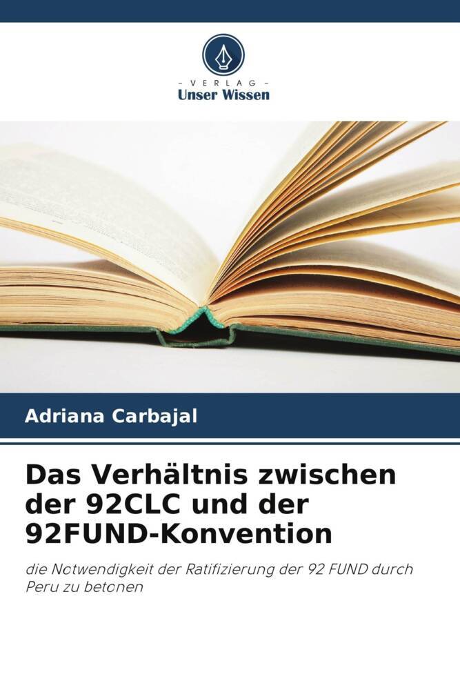 Das Verhältnis zwischen der 92CLC und der 92FUND-Konvention