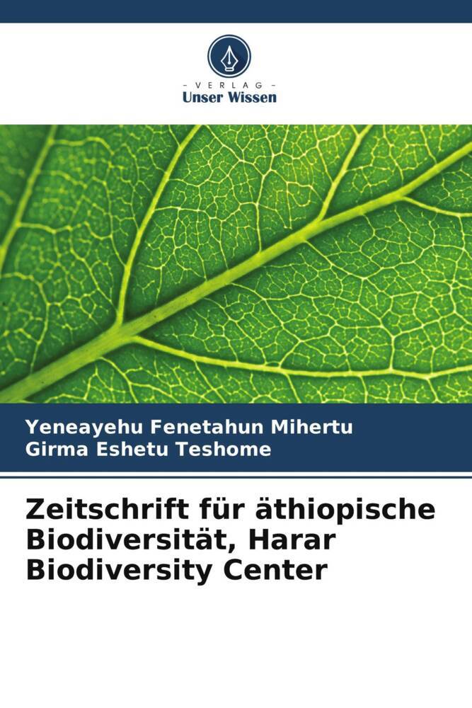 Zeitschrift für äthiopische Biodiversität Harar Biodiversity Center