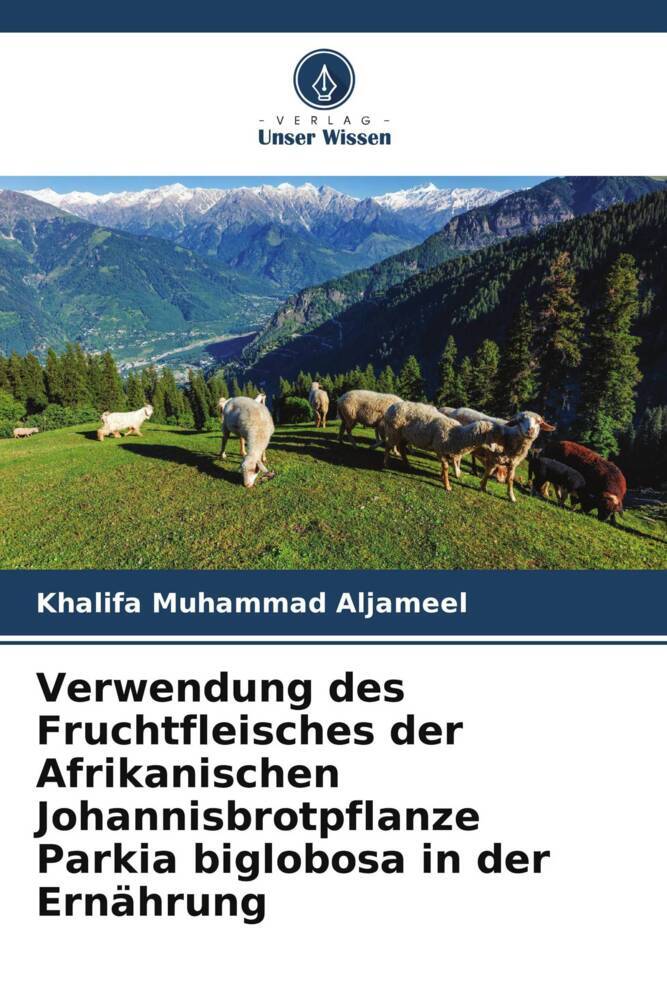 Verwendung des Fruchtfleisches der Afrikanischen Johannisbrotpflanze Parkia biglobosa in der Ernährung